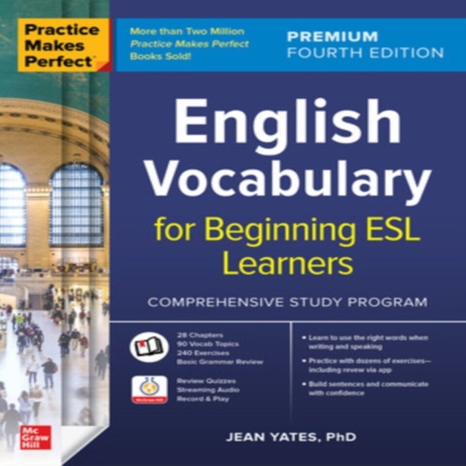 Practice Makes Perfect: English Vocabulary For Beginning Esl Learners Premium Fourth Edition