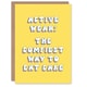 image 1 of Activewear Eat Cake Comfy Bright Woman Her Funny Birthday Card