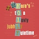 image 1 of Here's To A Luvly Jubbly Yuletime - Foiled Christmas Card