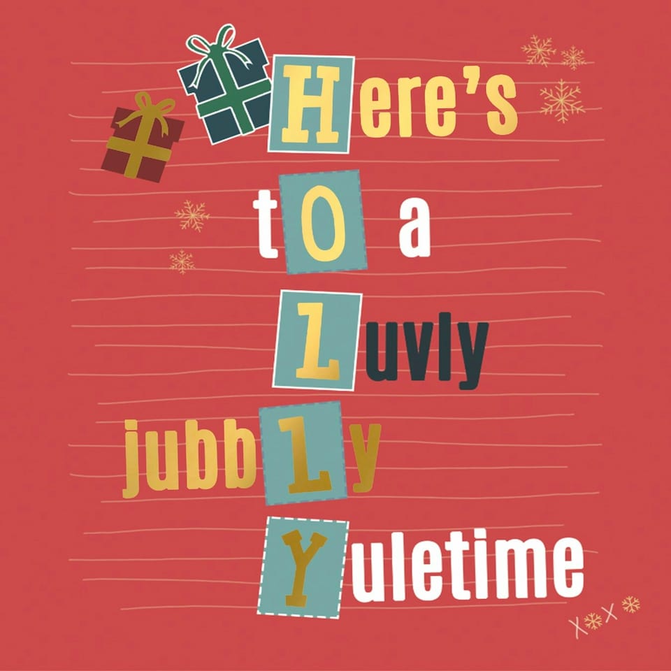 image 1 of Here's To A Luvly Jubbly Yuletime - Foiled Christmas Card