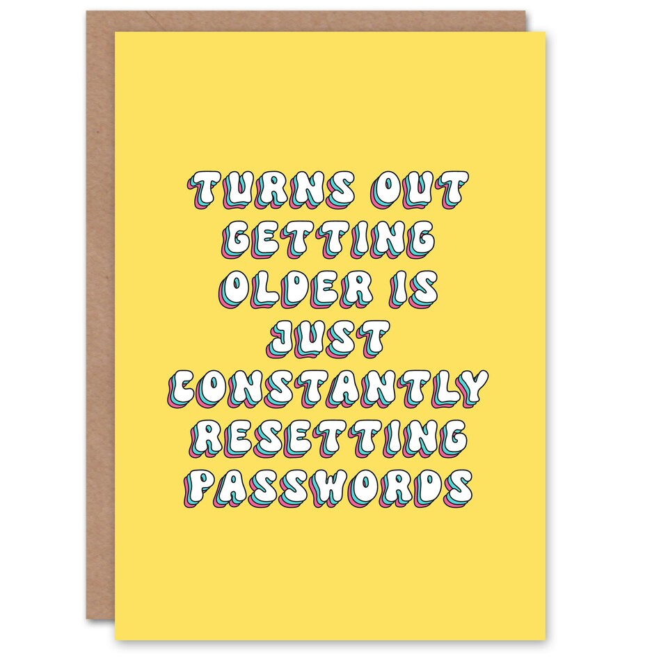image 1 of Getting Older Is Resetting Password Old Age Her Birthday Card