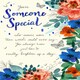 image 1 of Flowers Butterflies Design Someone Special Birthday Card