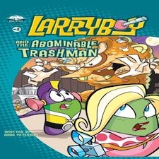 Larryboy And The Abominable Trashman!