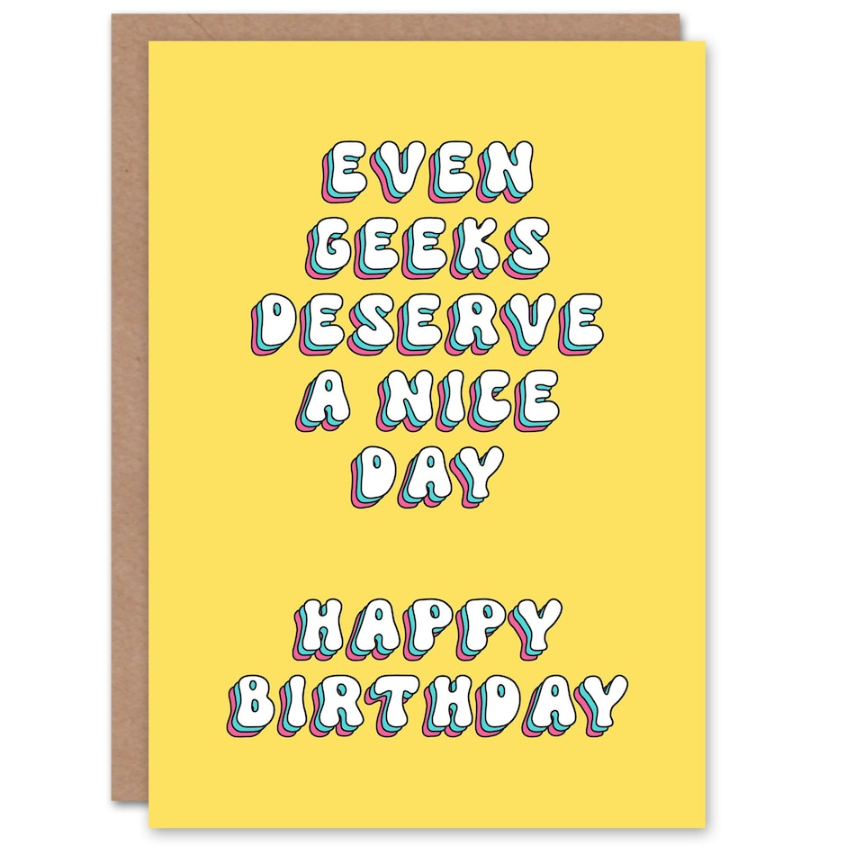 image 1 of Even Geeks Deserve Nice Day Yellow Retro Her Birthday Card