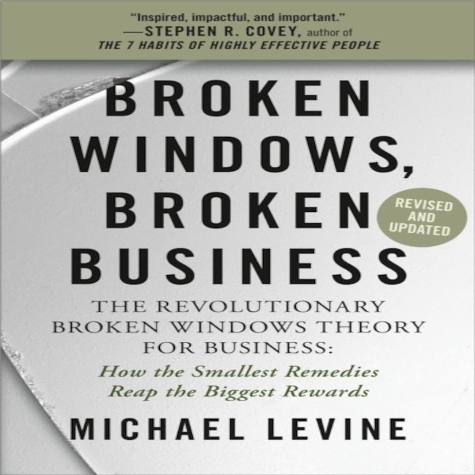 Broken Windows Broken Business (revised And Updated)