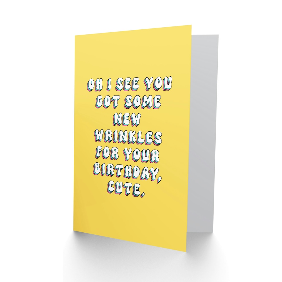 image 1 of Got Some New Wrinkles Gift Cheeky Woman Her Funny Birthday Card