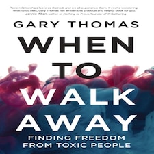 Finding Freedom From Toxic People