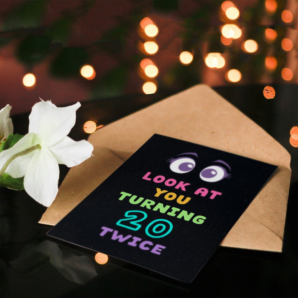 image 1 of Look At You Turning 20 Twice 40 Year Old Joke Birthday Card