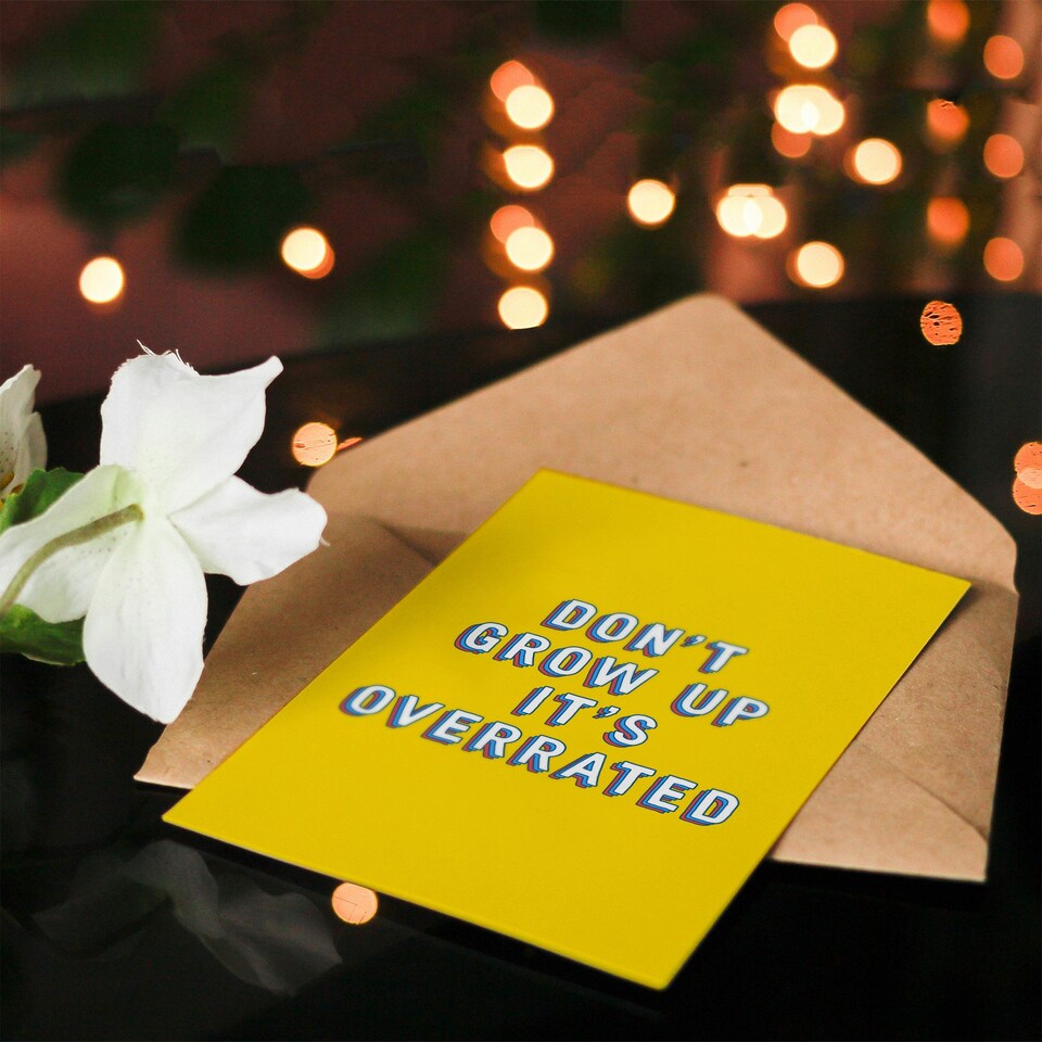 image 1 of Don't Grow Up It's Overrated Child Kids Teen Joke Funny Birthday Card