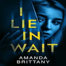 I Lie In Wait