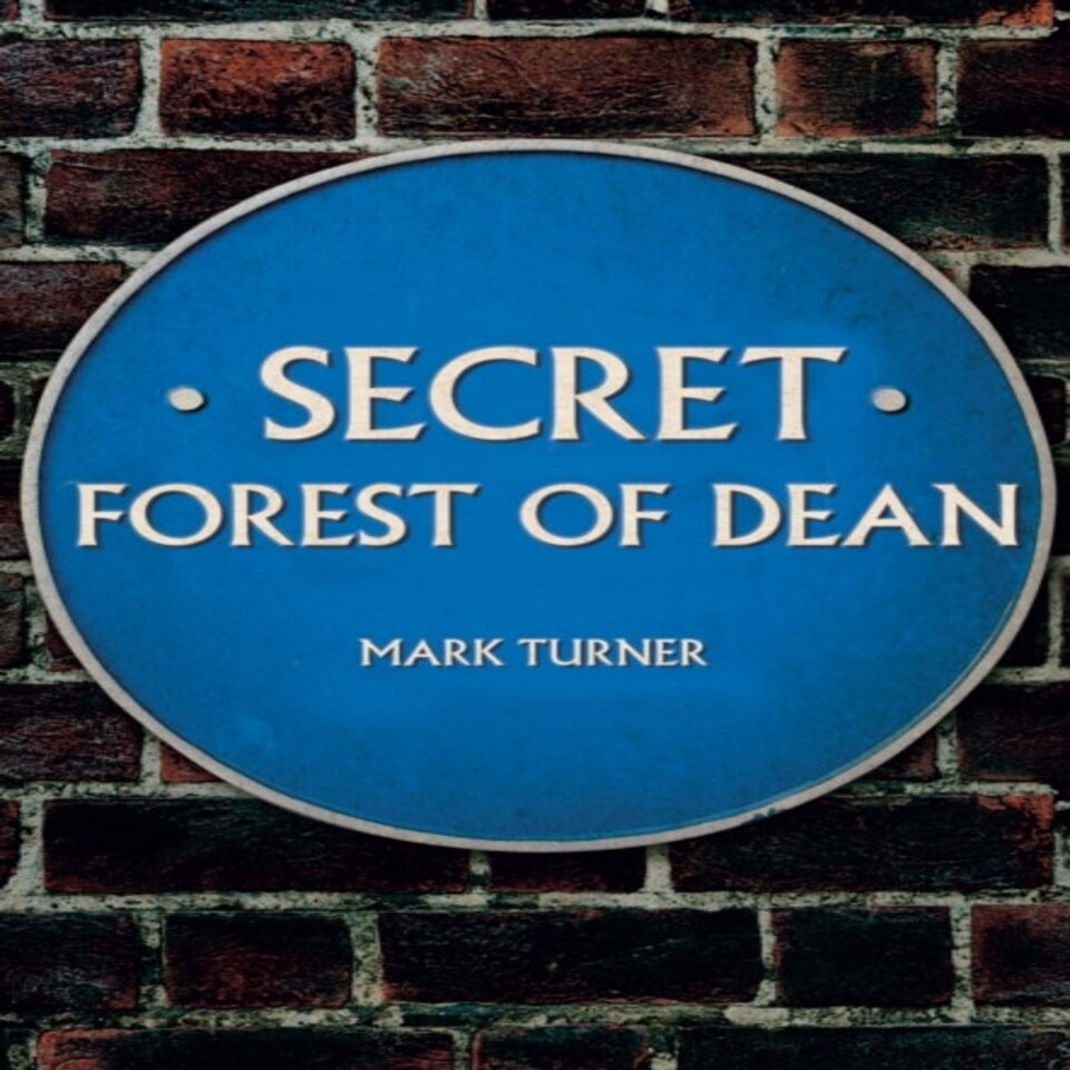 Secret Forest Of Dean