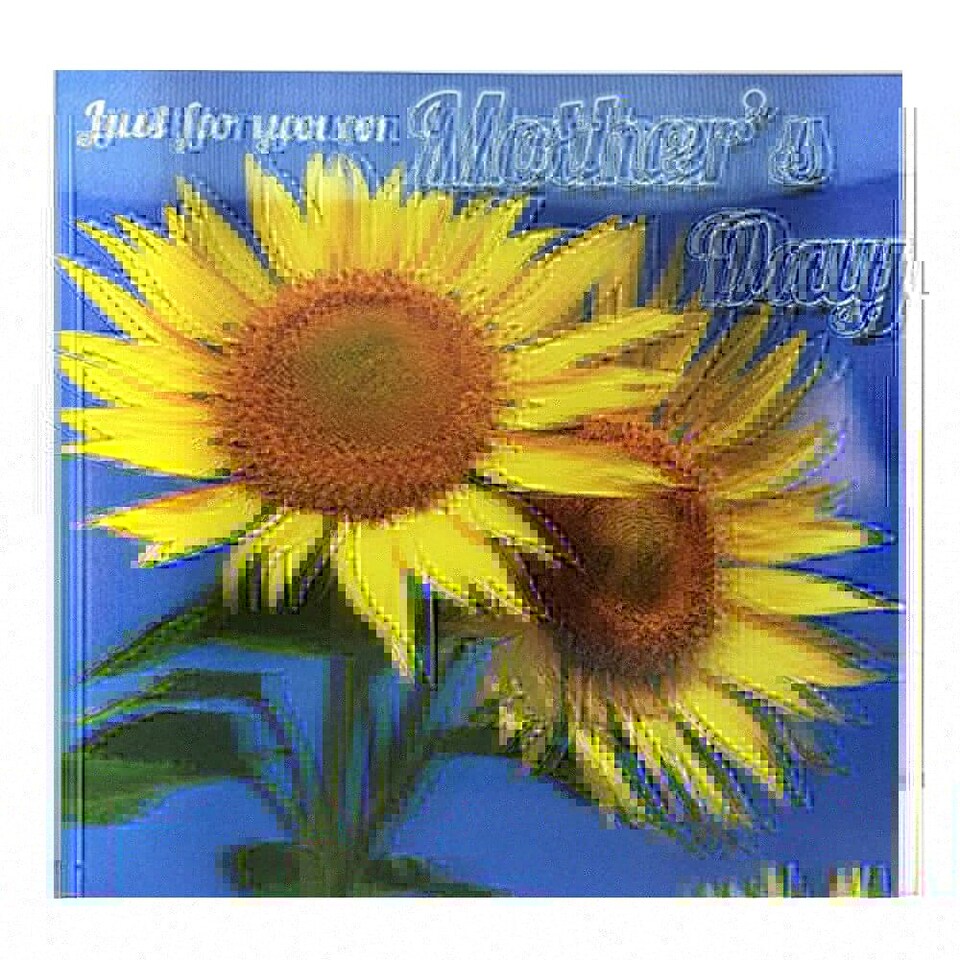 image 1 of 3D Holographic Just for you on Mother's Day BEAUTIFUL BRIGHT COLOURFUL SUNFLOWERS Mother's Day Greetings Card