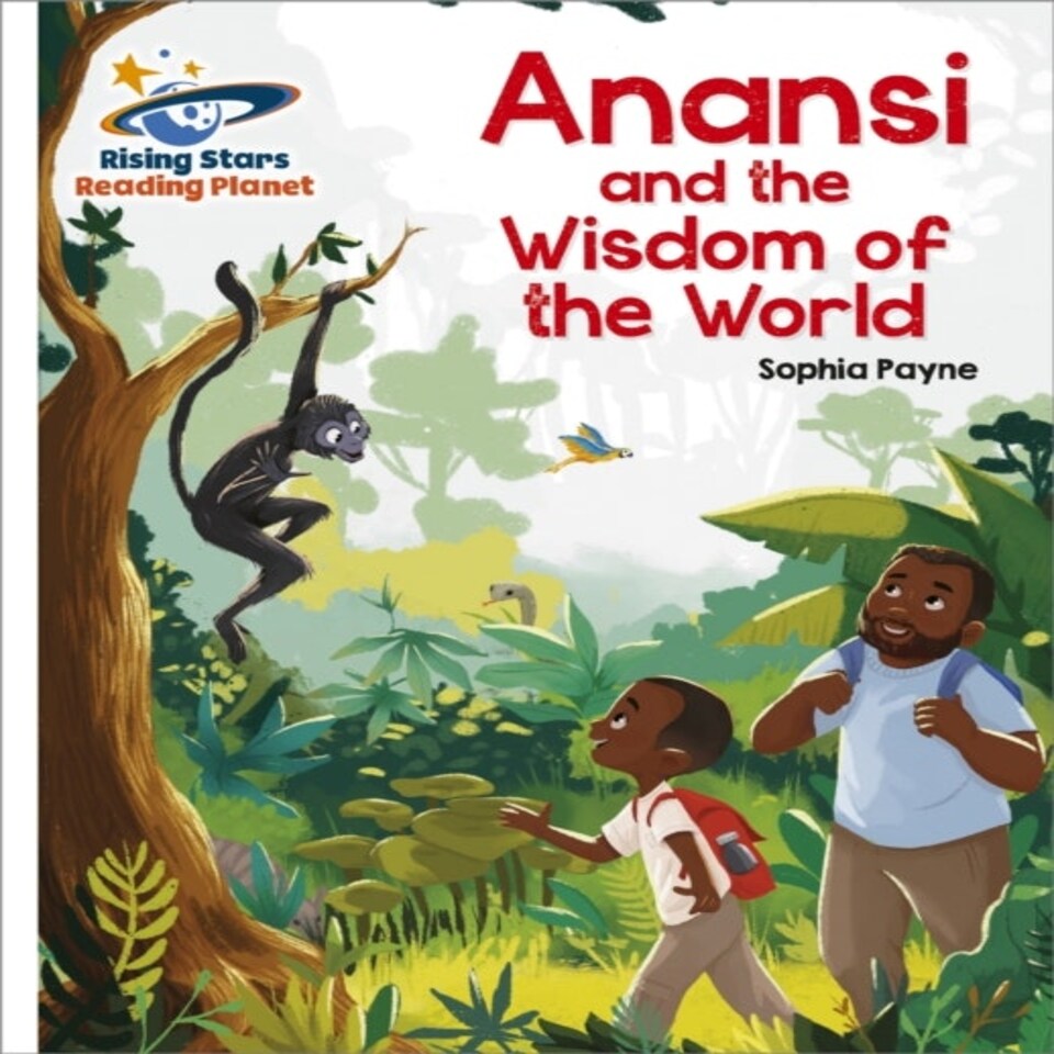 Reading Planet - Anansi And The Wisdom Of The World - White: Galaxy