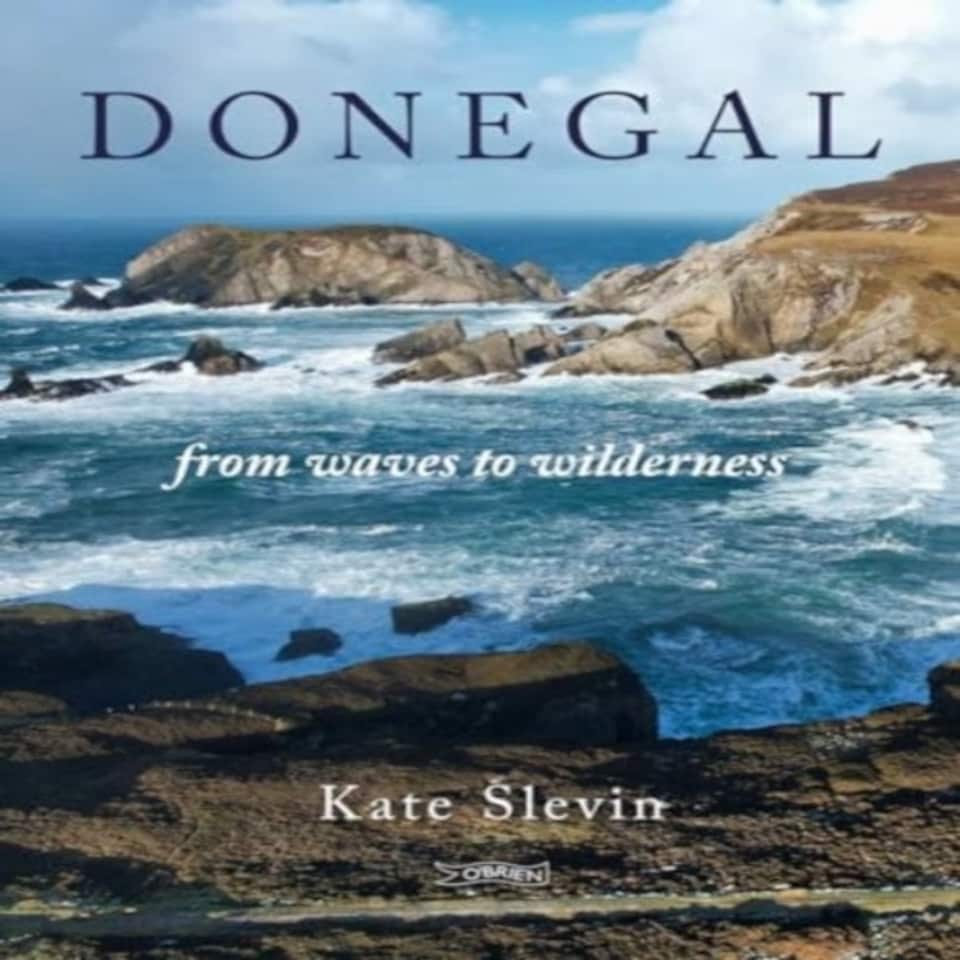 Donegal From Waves To Wilderness