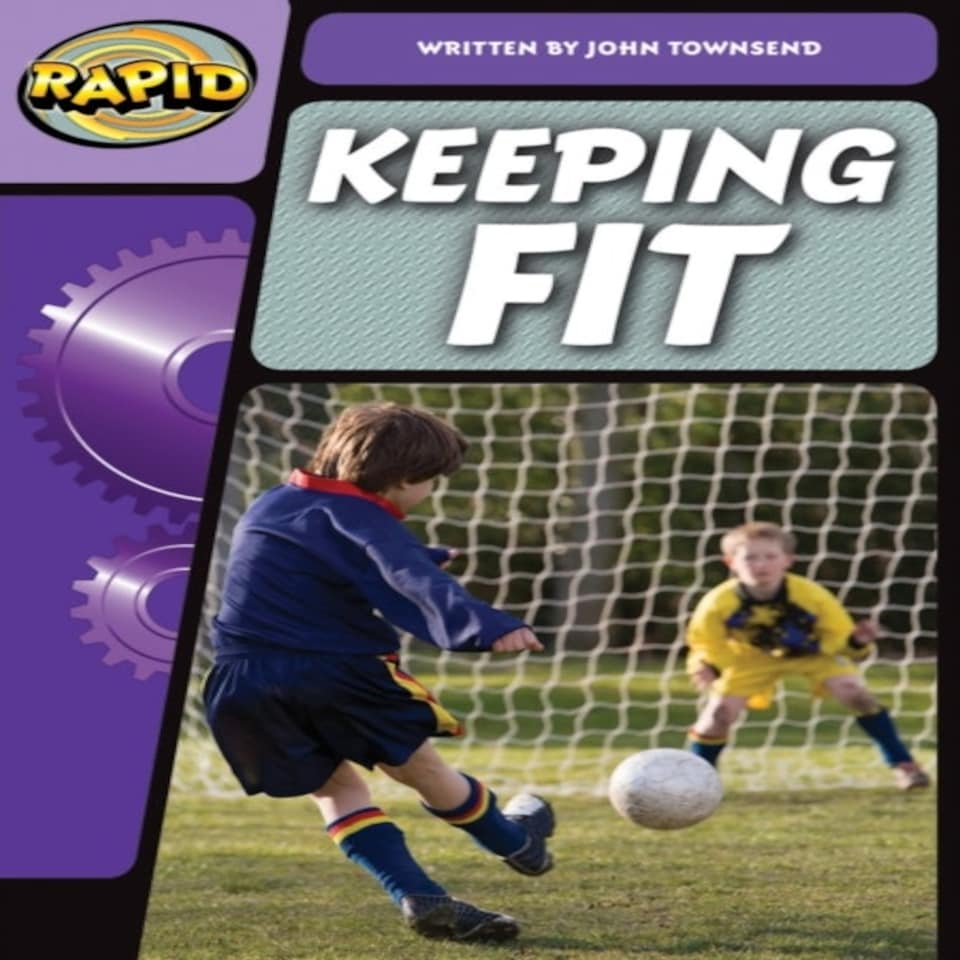 Rapid Phonics Step 3.2: Keep Fit (non-fiction)