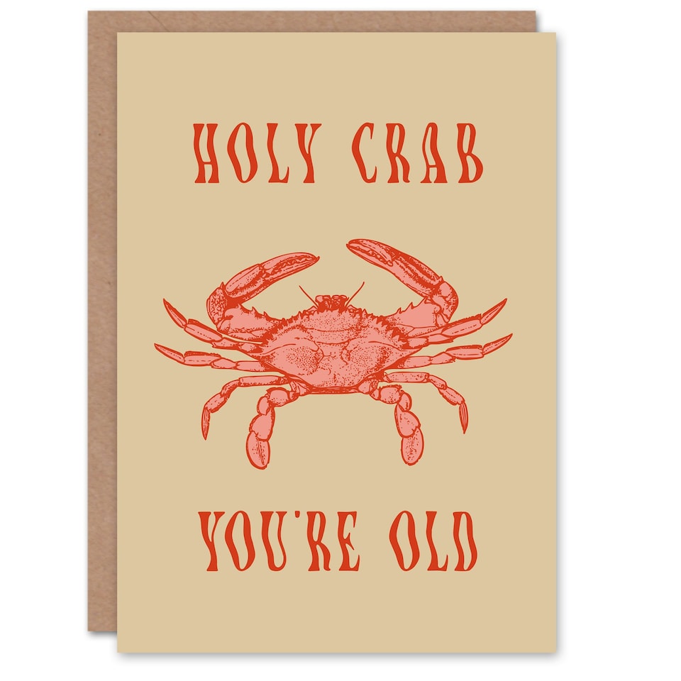 image 1 of Holy Crab You're Old Funny World Pun Humour Birthday Card