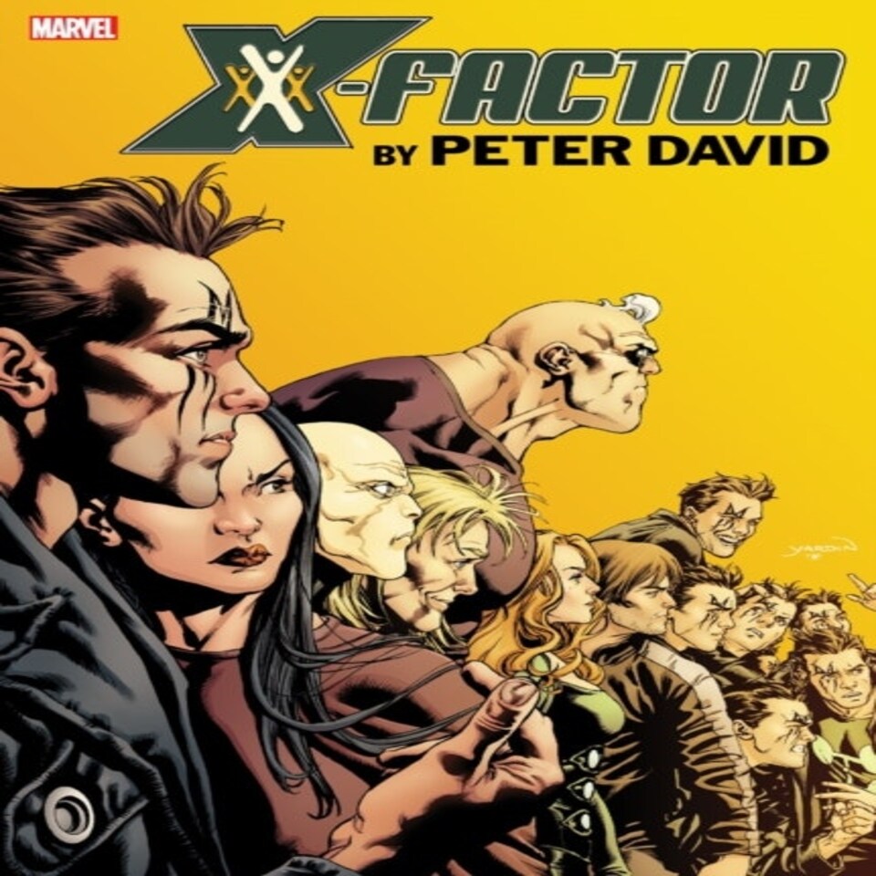 Xfactor By Peter David Omnibus Vol 3