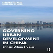 Governing Urban Development In China