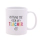 image 1 of Putting the Tea in Teacher Mug by Widdop Gifts