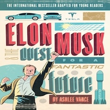 Elon Musk Young Readers' Edition