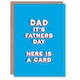 image 1 of Here Is Bold Fun Funny Cheeky Humour Joke Fathers Day Dad Card