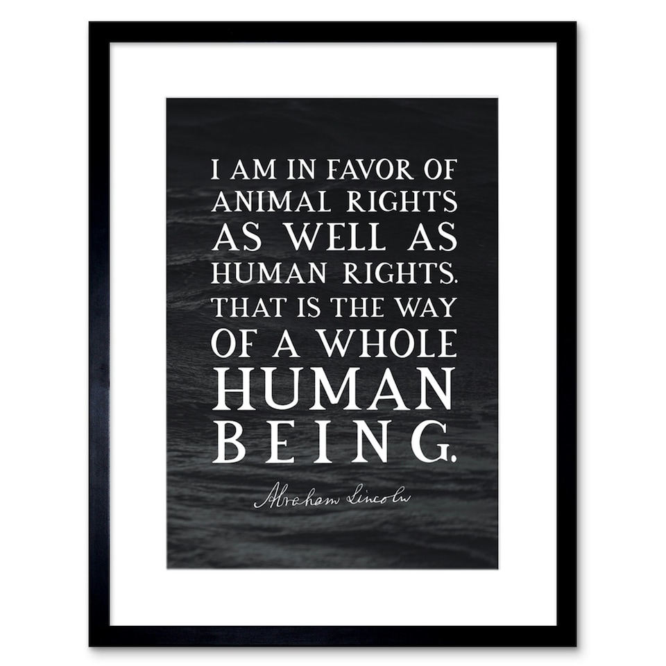 image 1 of Slate Quote Abraham Lincoln Animal Rights 9x7" Black Framed Wall Art Print