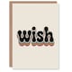 image 1 of Wish Colourful Retro Rainbow Font Typography Good Luck Greeting Card