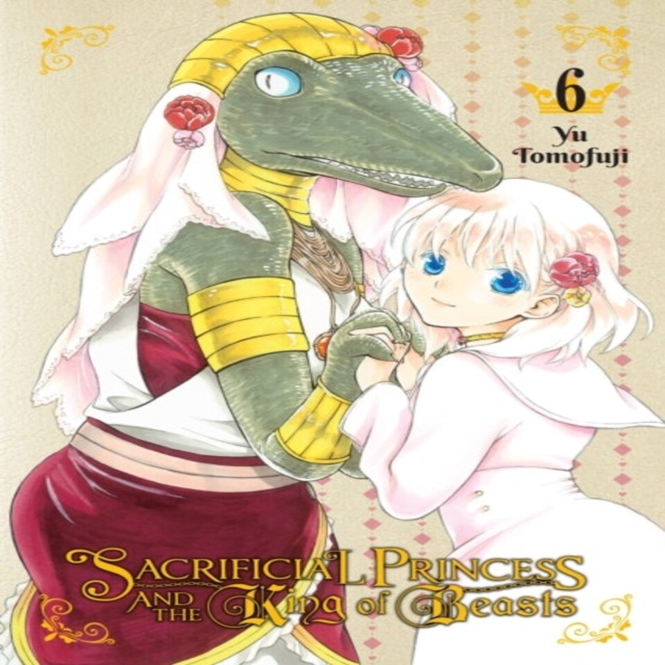 Sacrificial Princess And The King Of Beasts Vol. 6