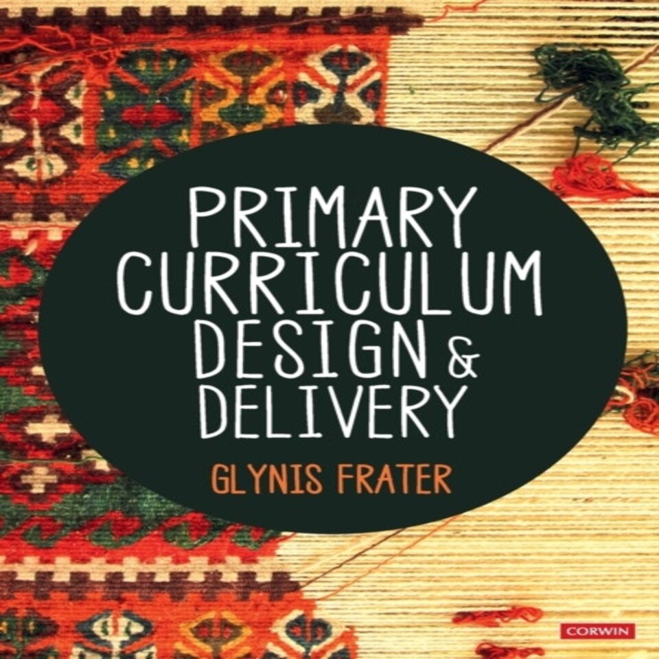 Primary Curriculum Design And Delivery