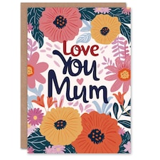 Mothers Day Card Love You Petunia Floral Flowers Mum Card