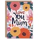 image 1 of Mothers Day Card Love You Petunia Floral Flowers Mum Card