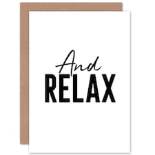 And Relax Black White Bold Modern Typography Card