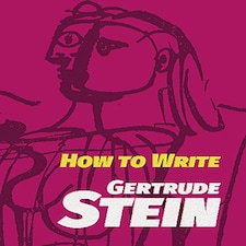 How to Write by Gertrude Stein