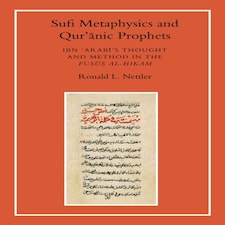 Sufi Metaphysics & Quranic Prophets