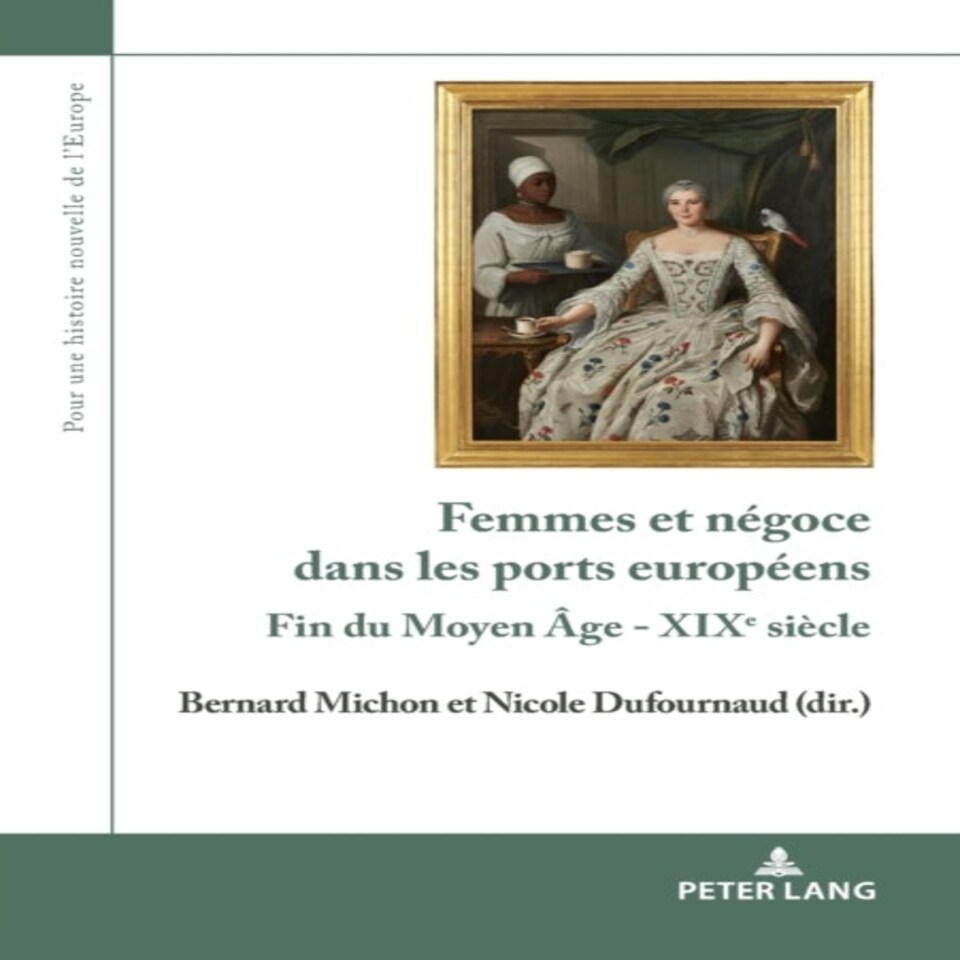 Femmes Et Ngoce Dans Les Ports Europens