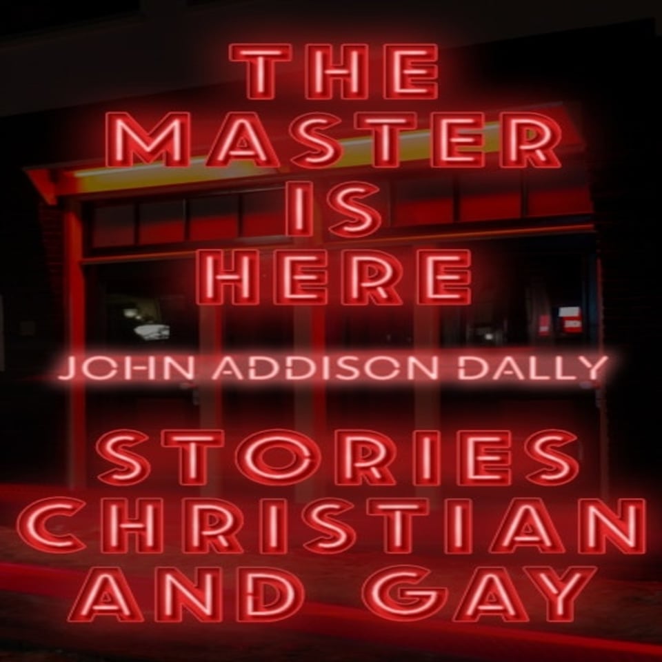The Master Is Here: Stories Christian An