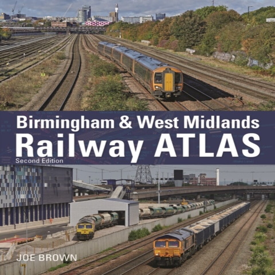Birmingham & West Midlands Railway Atlas