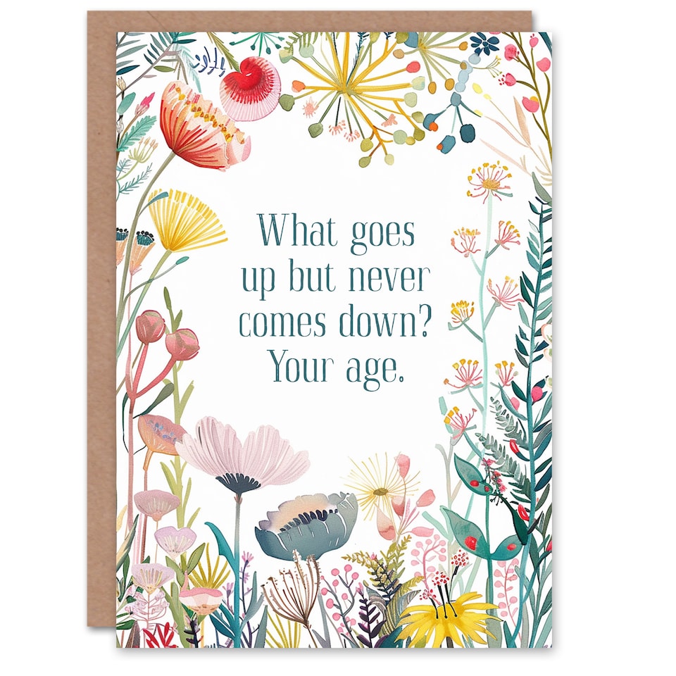image 1 of Happy Flowers Goes Up Never Down Riddle Age Birthday Greeting Card