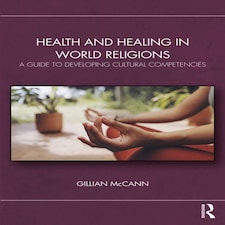 Health And Healing In World Religions