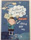 image 2 of HAPPY father`s Day from your LITTLE BOY (Son) xxx... Cute Greeting Card
