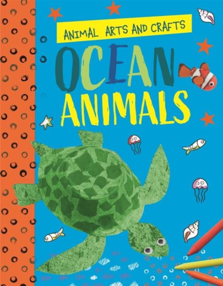 Animal Arts and Crafts: Ocean Animals Paperback Book
