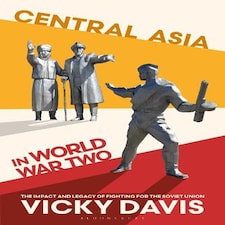 Central Asia in World War Two Paperback Book