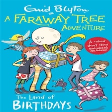 A Faraway Tree Adventure: The Land Of Birthdays