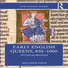 Early English Queens 8501000