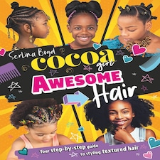 Cocoa Girl Awesome Hair - 18D Kids Activity & Sticker - HARDCOVER - 9780755504329