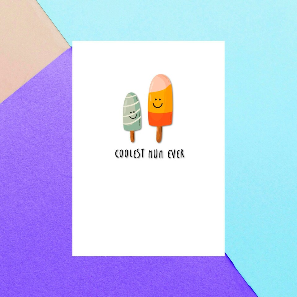 Coolest Mum Ever Greetings Card