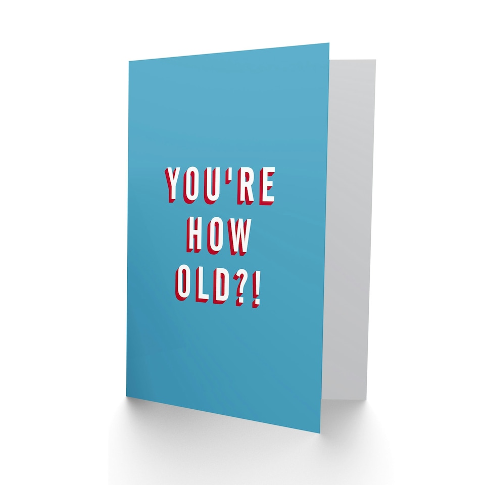 image 1 of Question How Old For Him Joke Funny Birthday Card