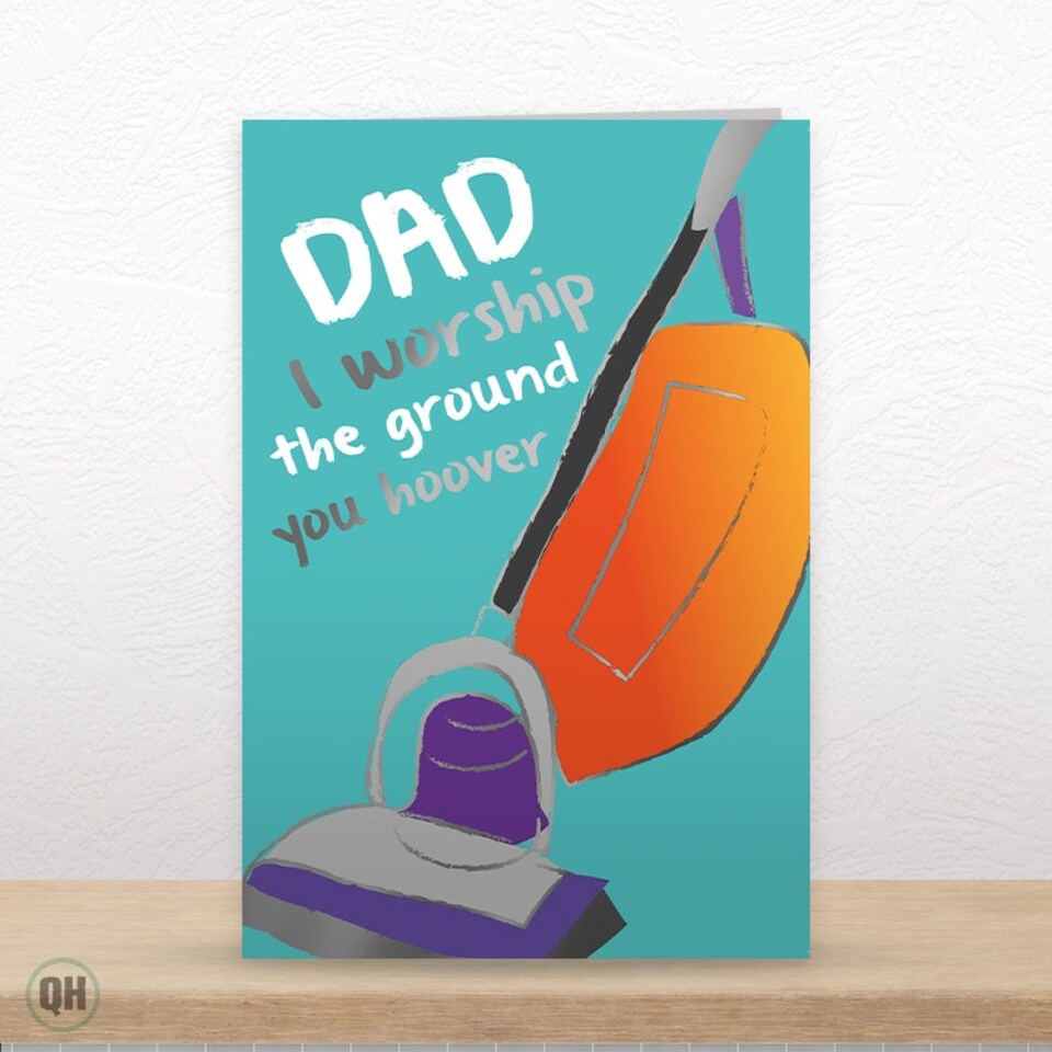 image 1 of Dad I Worship The Ground You Hoover - Funny Father's Day Card