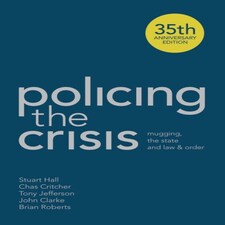 Policing The Crisis