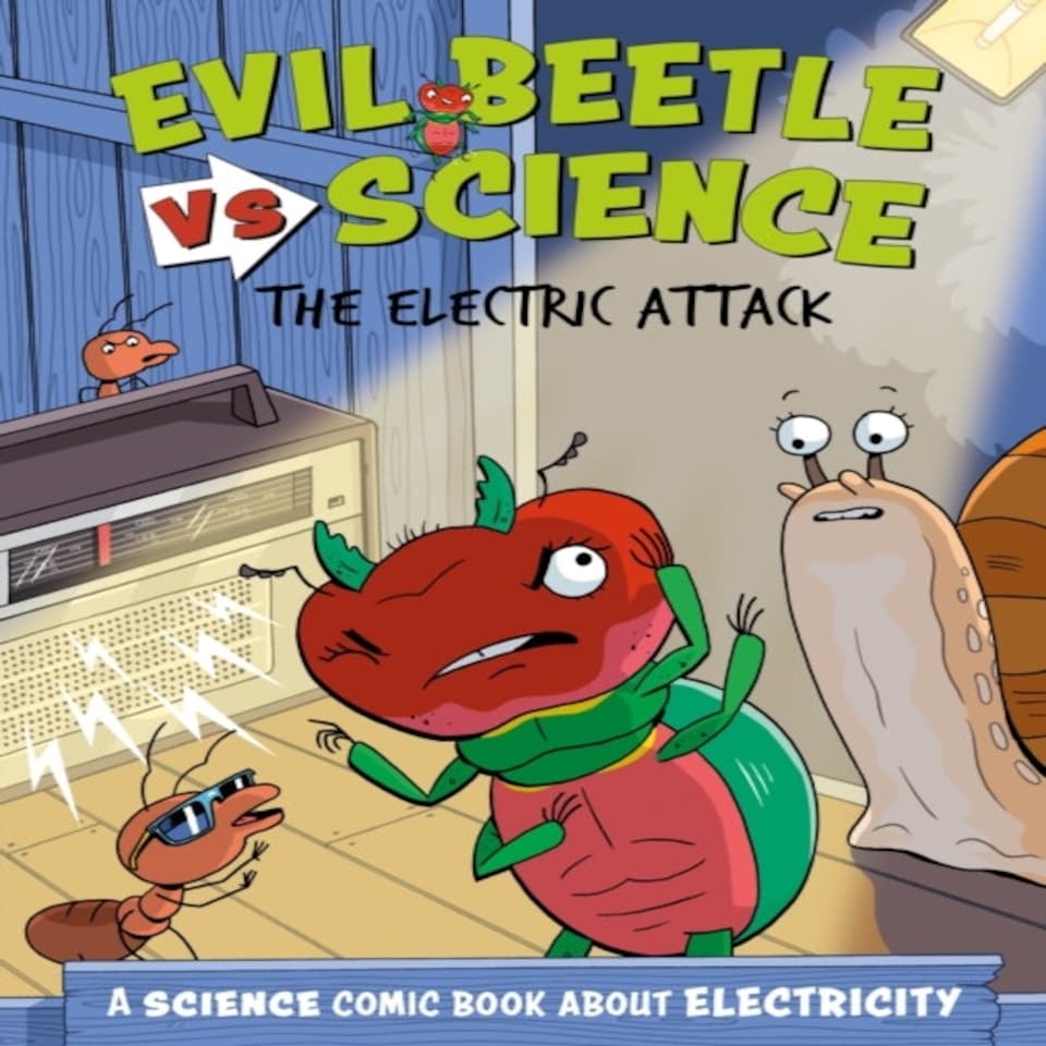 Evil Beetle Versus Science The Electri